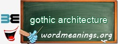 WordMeaning blackboard for gothic architecture